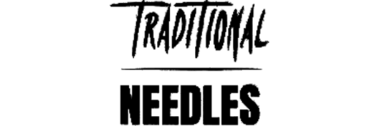 TRADITIONAL NEEDLES