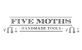FIVE MOTHS HANDMADE TOOLS